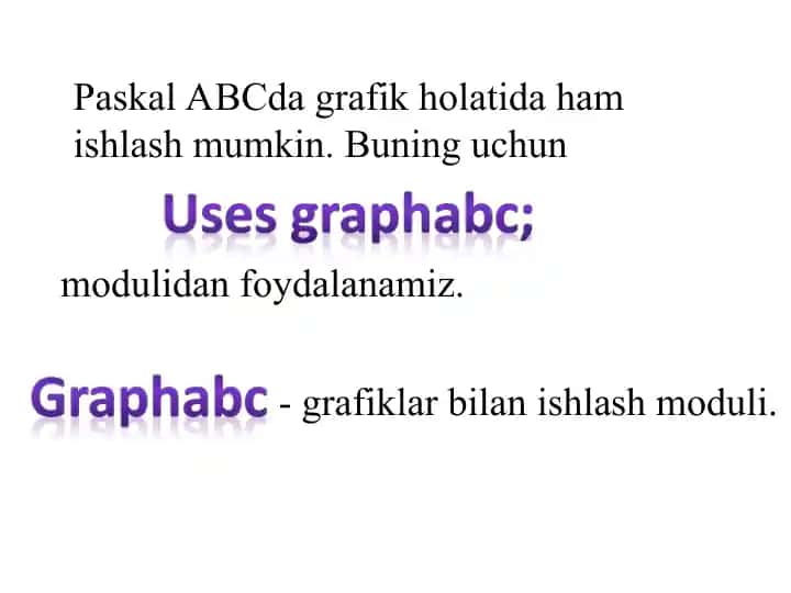 Paskal ABCda grafik holatida ishlash