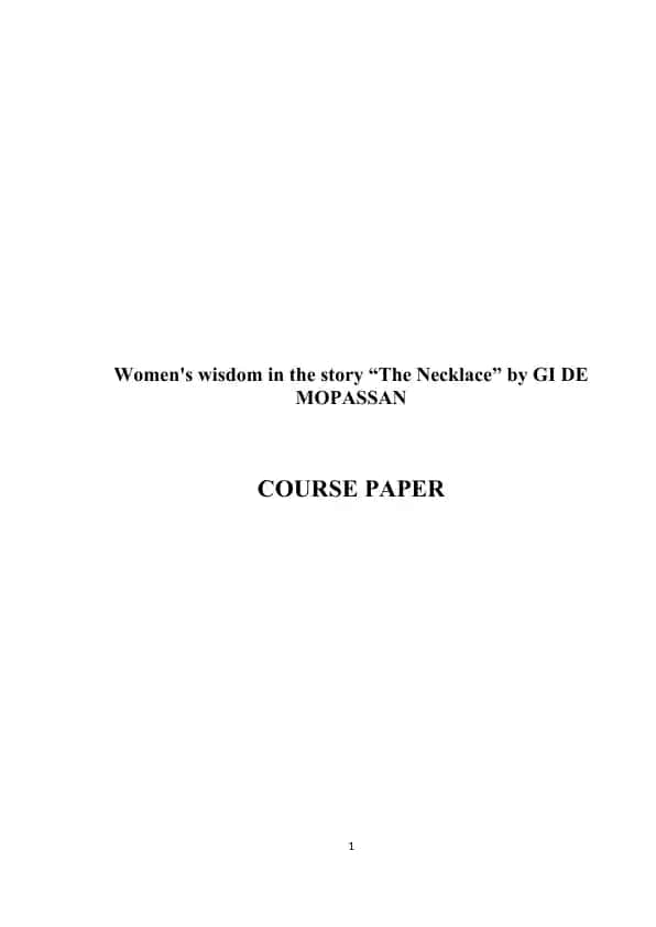 "Women's wisdom in the story “The Necklace” by GI DE MOPASSAN"
