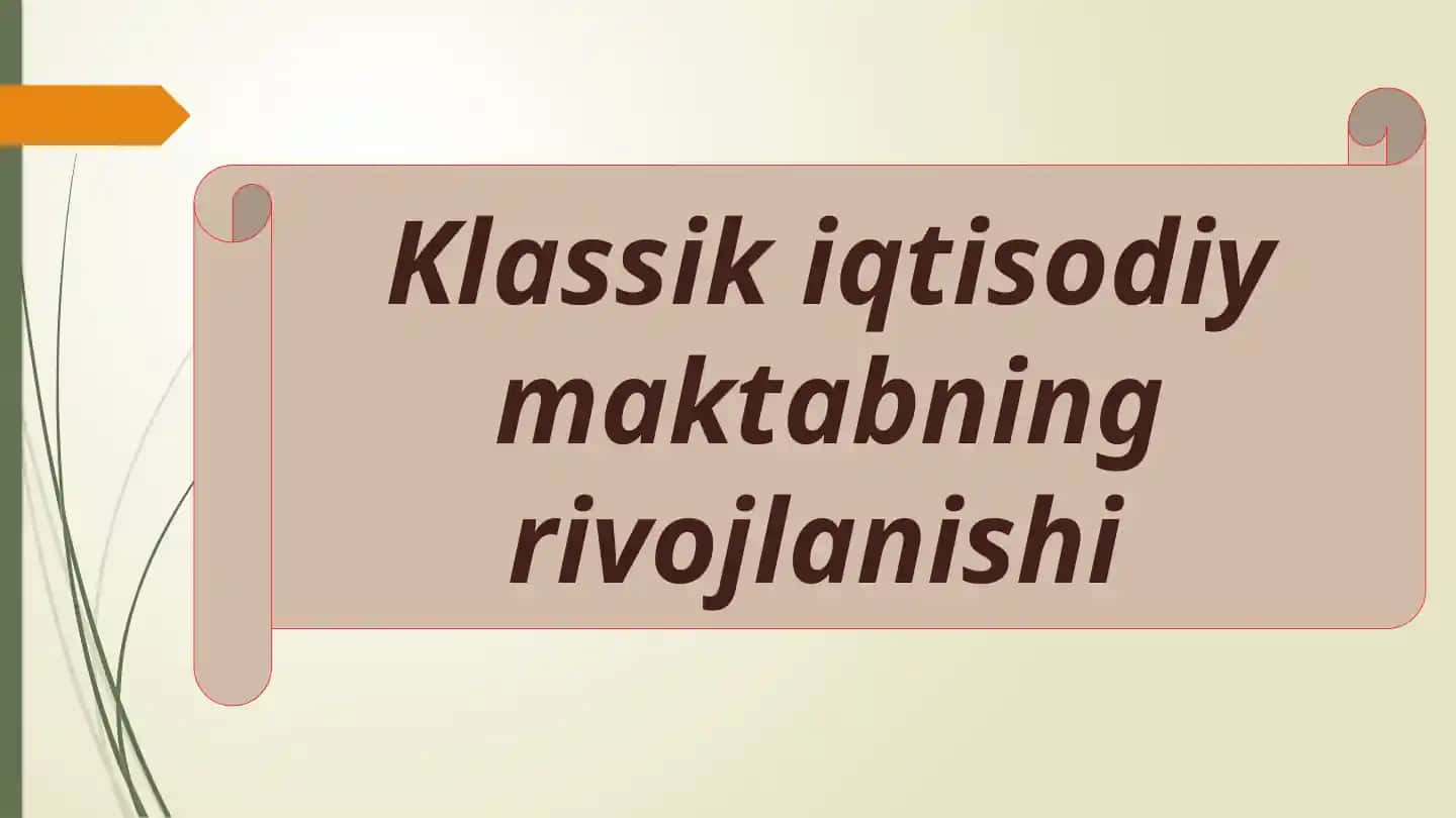 Klassik iqtisodiy maktabning rivojlanishi