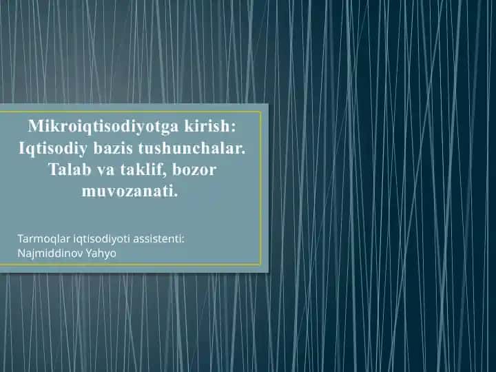 Mikroiqtisodiyotga kirish