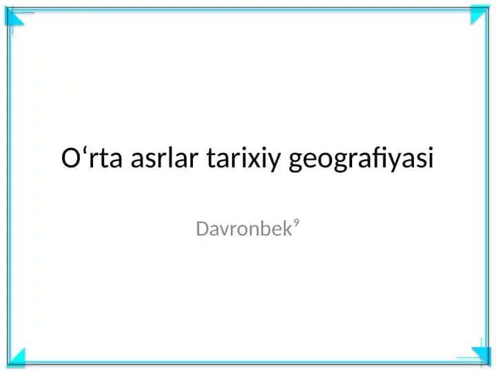 O‘rta asrlar tarixiy geografiyasi