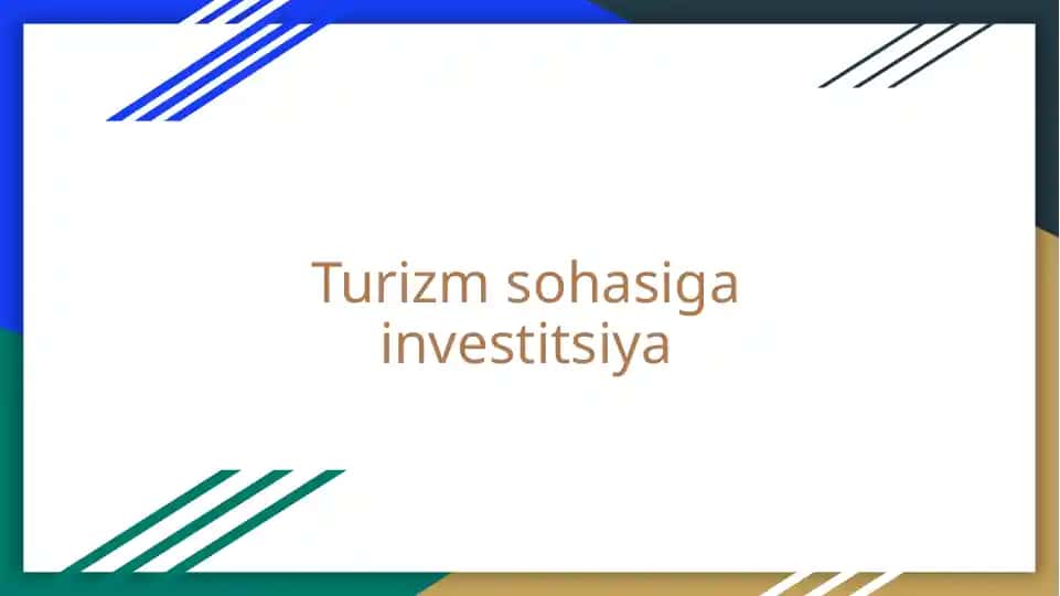 Turizm sohasiga investitsiya