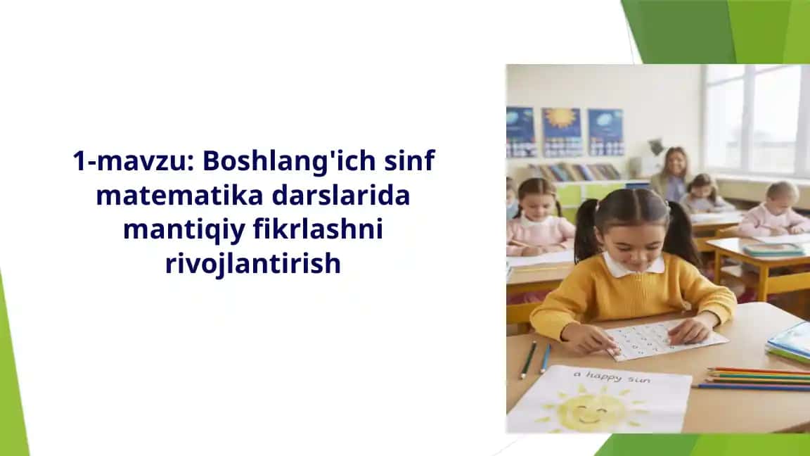 Boshlang'ich sinf matematika darslarida mantiqiy fikrlashni rivojlantirish
