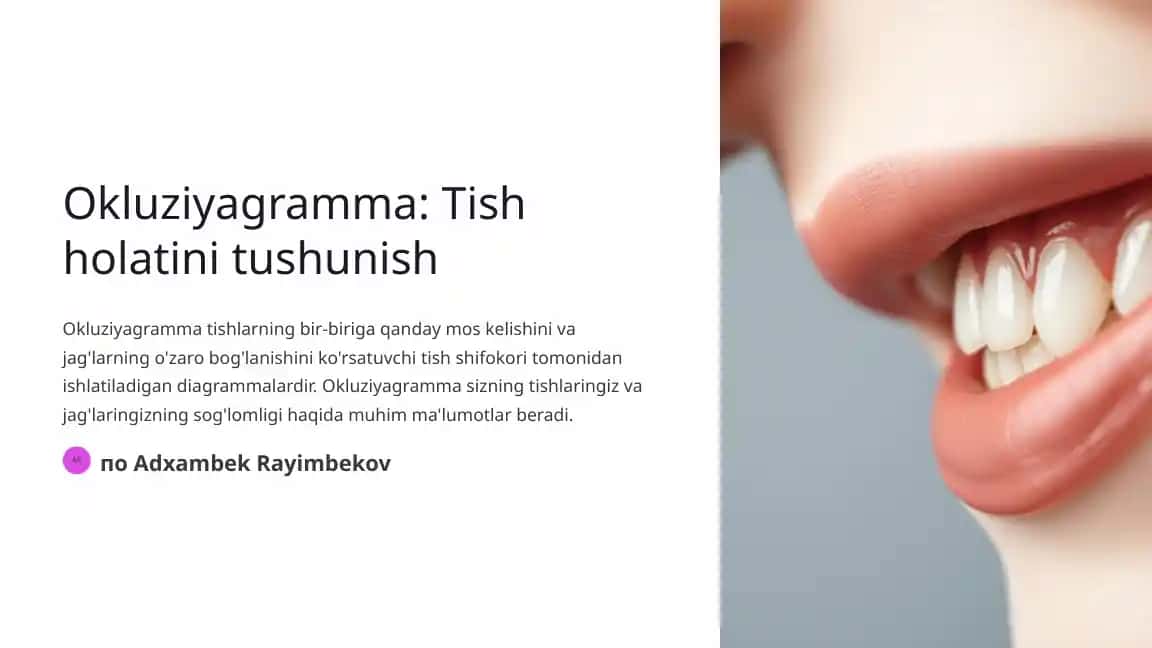 Okluziyagramma: Tish holatini tushunish
