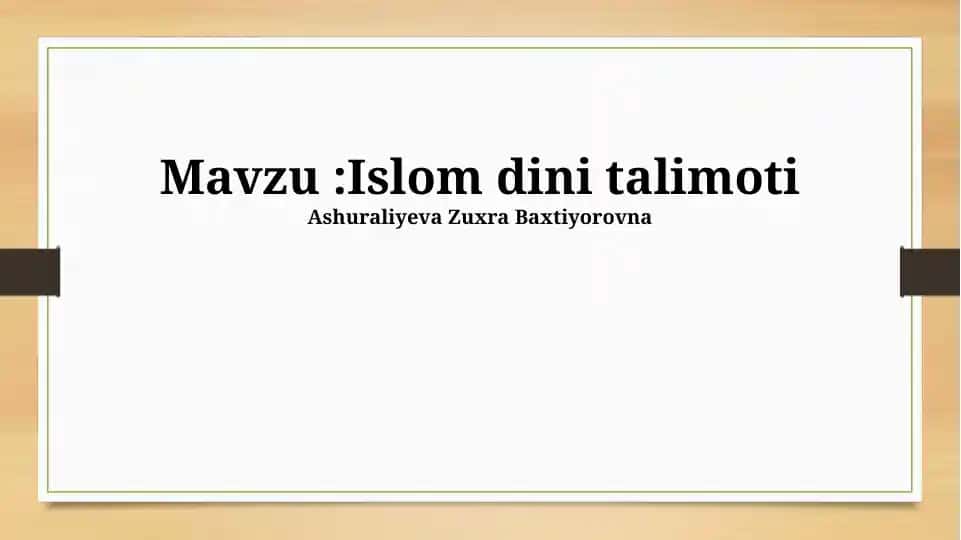 Islom dini talimoti taqdimoti