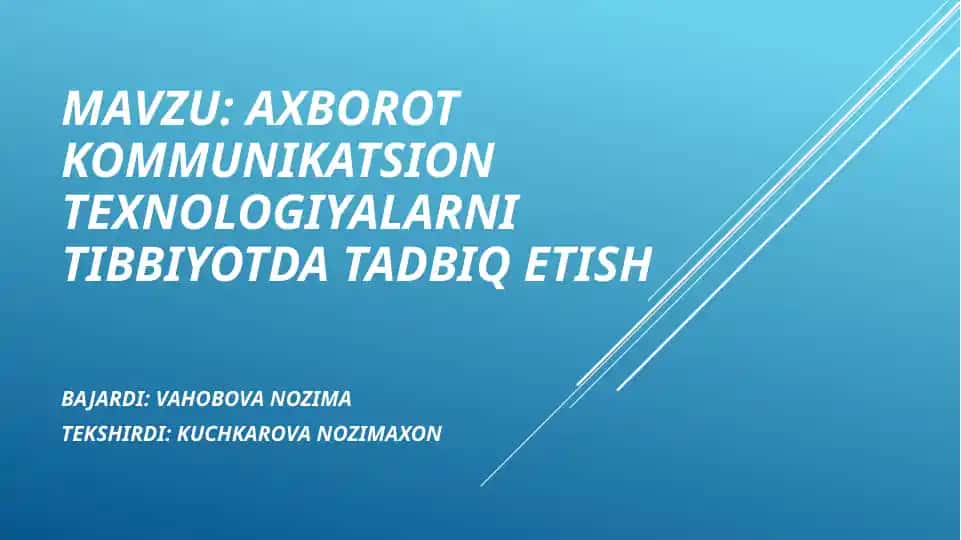 Axborot kommunikatsion texnologiyalarni tibbiyotda tadqiq etish