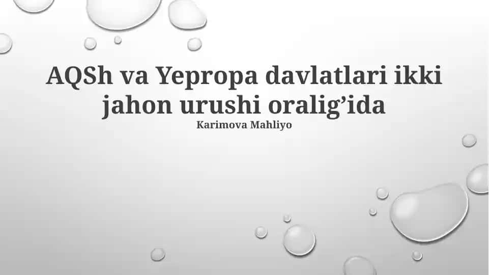 Ikki Jahon Urushi Oralig’idagi AQSh va Yevropa Mamlakatlari