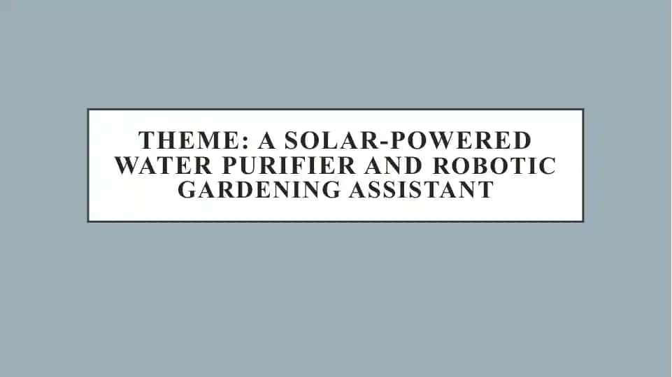 A Solar-Powered Water Purifier