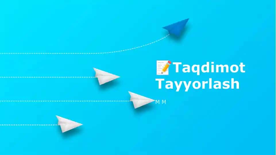 Taqdimot Tayyorlash