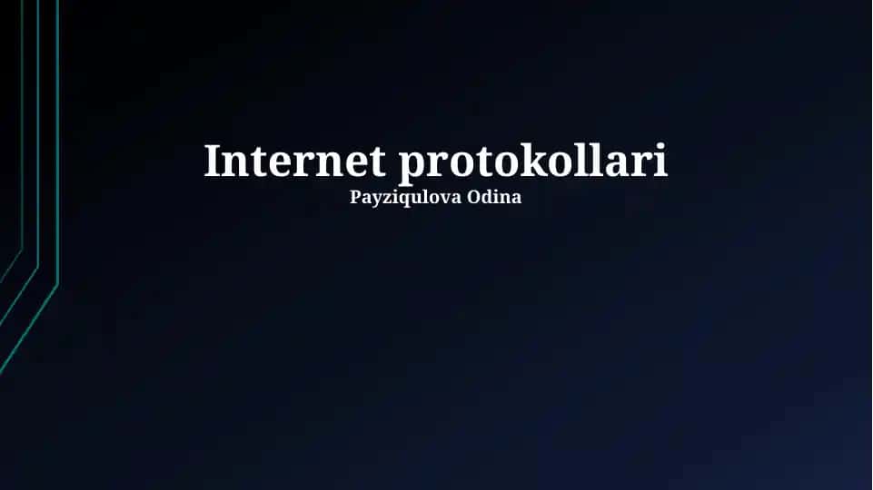 Internet protokollari bo‘yicha taqdimot
