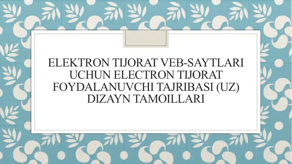 Elektrontijorat vebsaytlari uchun elektrontijorat foydalanuvchilari tajribasi (Uz) dizayn ma'llari