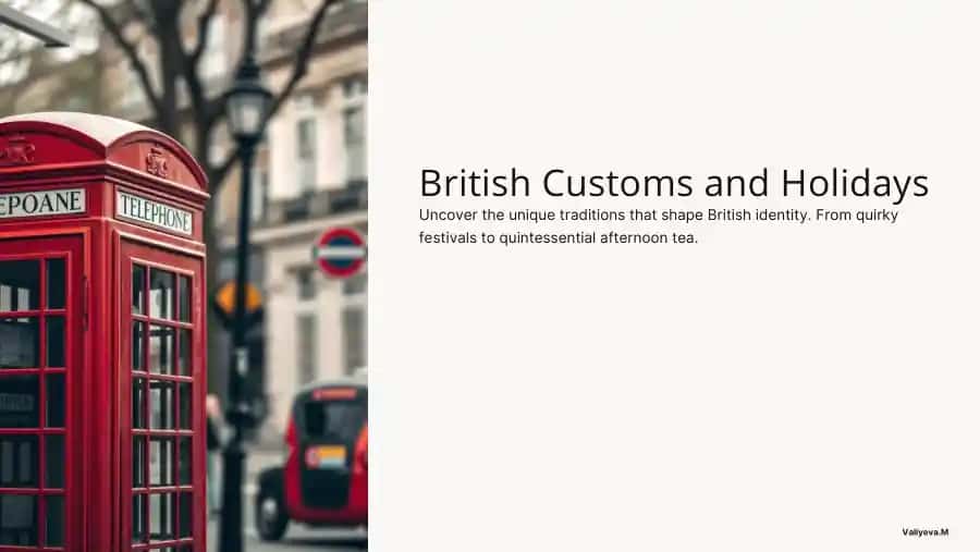 British Customs and Holidays