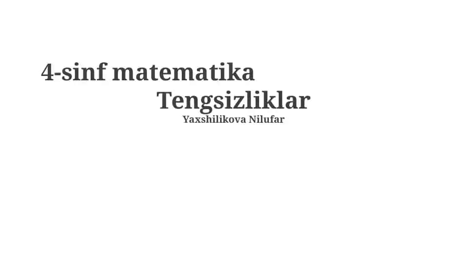 Tengsizliklar (4-sinf matematika)