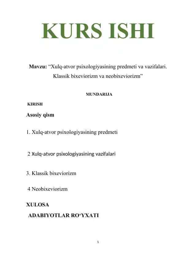 Kurs ishi “Xulq-atvor psixologiyasining predmeti va vazifalari. Klassik bixeviorizm va neobixeviorizm”