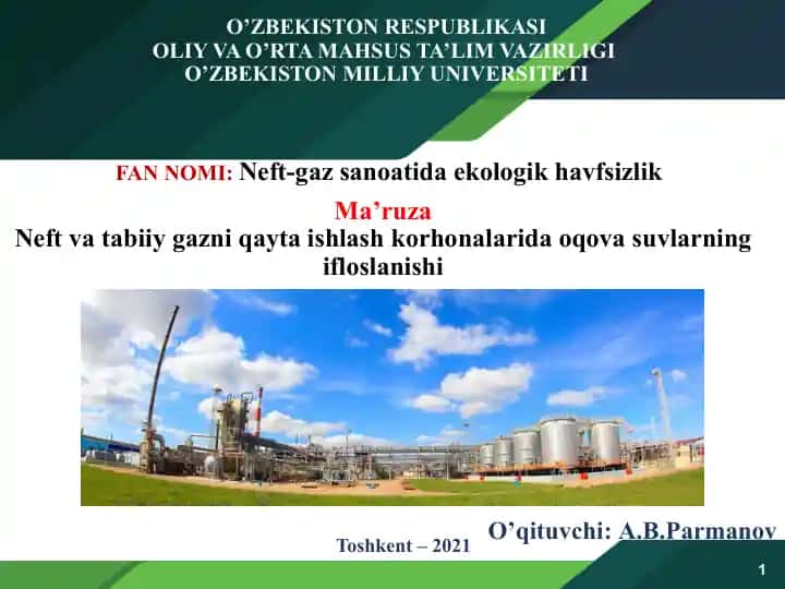 Neft va tabiiy gazni qayta ishlash korhonalarida oqova suvlarning ifloslanishi