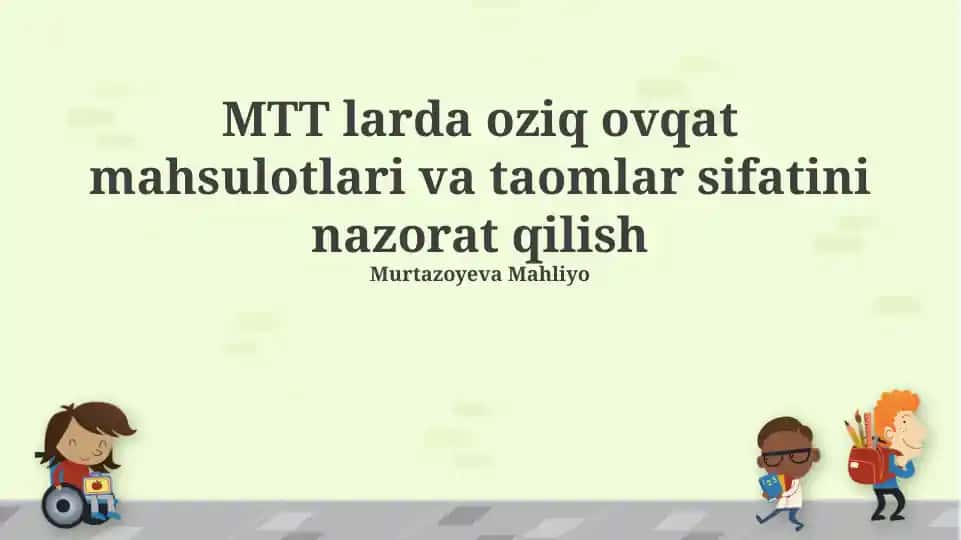 Oziq-ovqat mahsulotlari va taomlar sifatini nazorat qilish