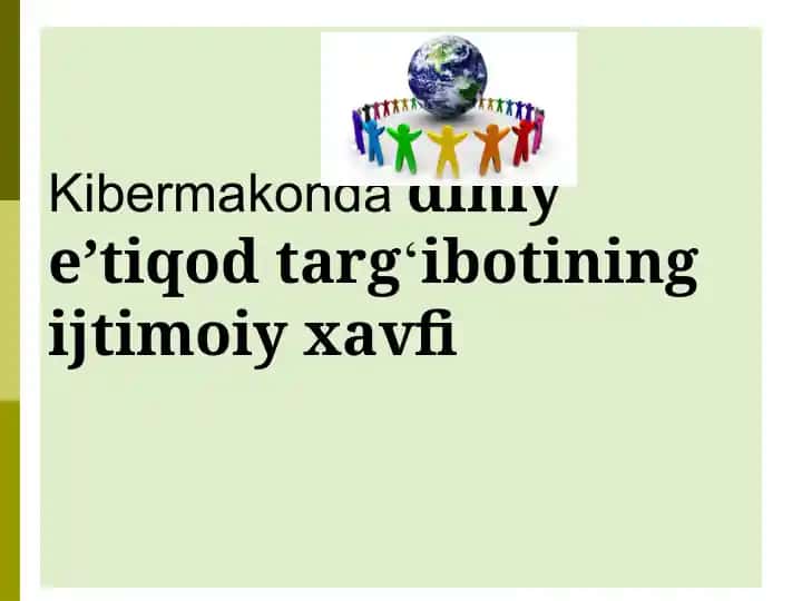 Kibermakonda diniy e’tiqod targ‘ibotining ijtimoiy xavfi
