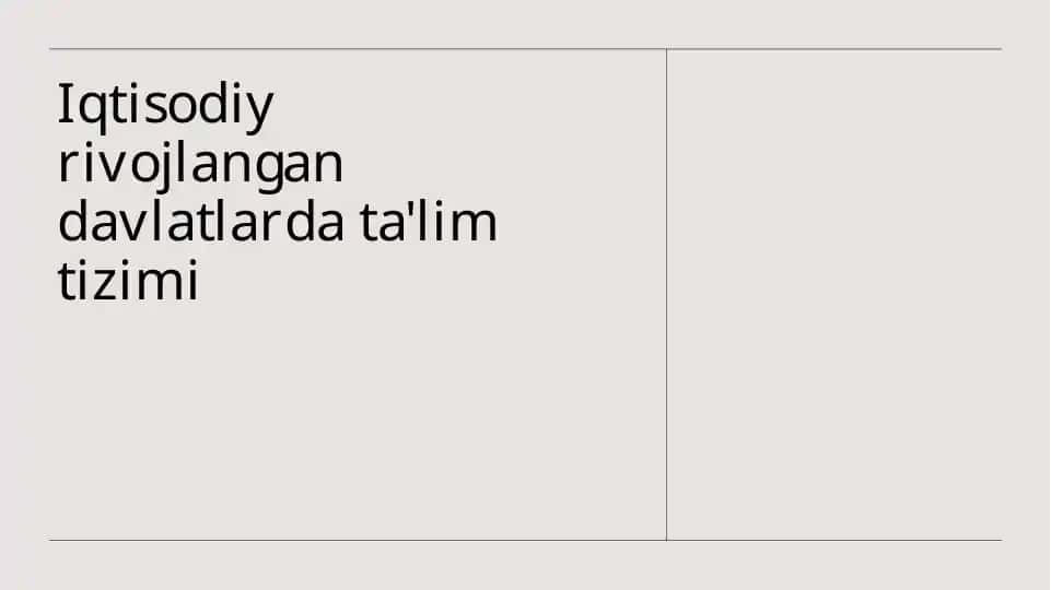Iqtisodiy rivojlangan davlatlarda ta'lim tizimi