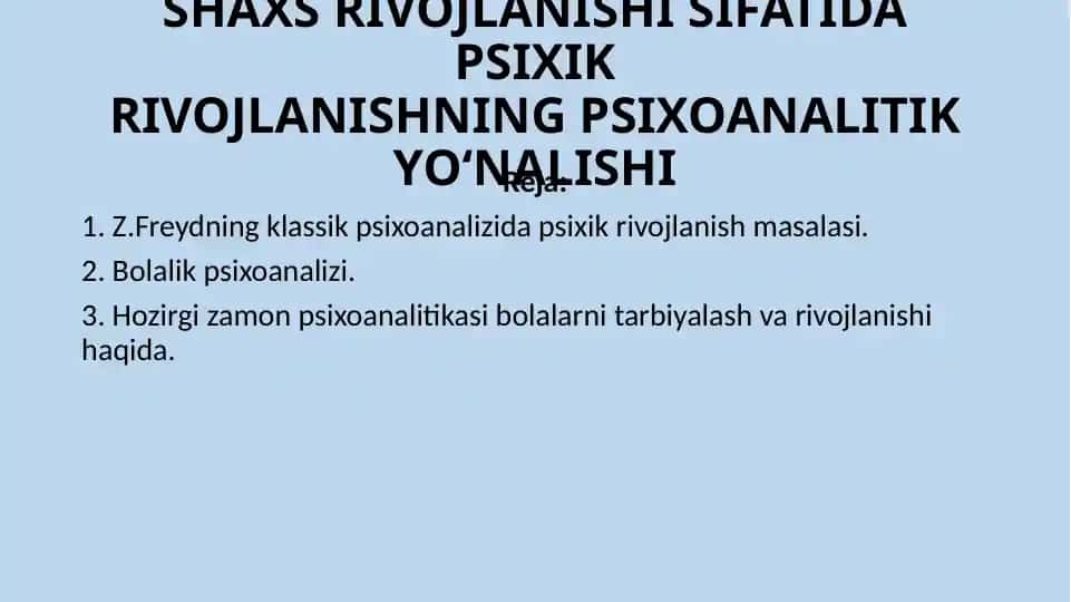 Psixikrivojlanishning psixoanalitik yo‘nalishi