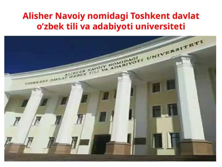 Alisher Navoiy nomidagi Toshkent davlat o’zbek tili va adabiyoti universiteti