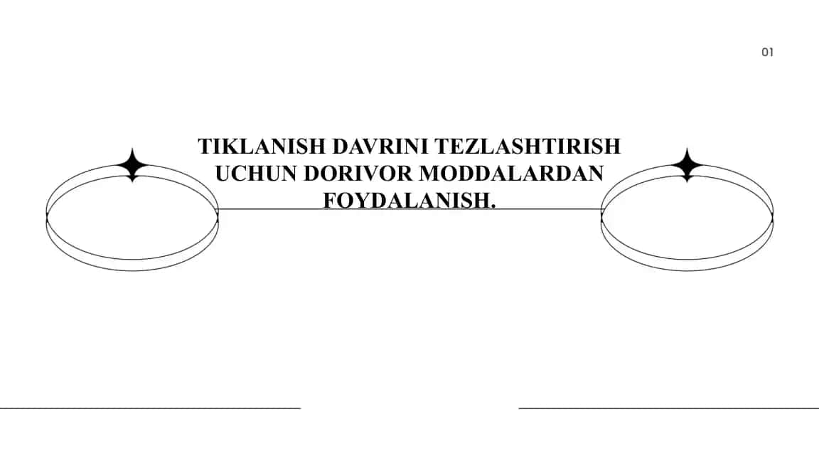 Tiklanish davrini tezlashtirish uchun dorivor moddalardan foydalanish