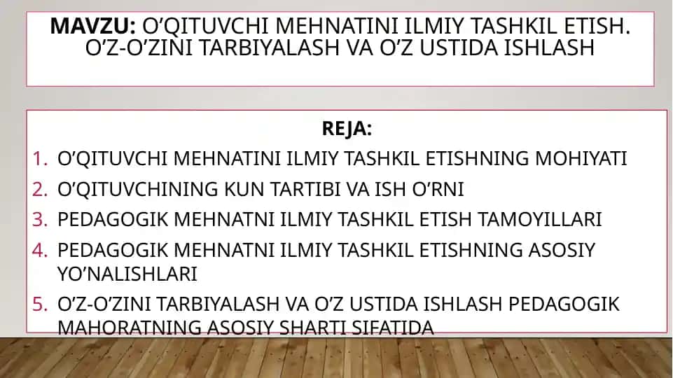 O’qituvchi mehnatini ilmiy tashkil etish