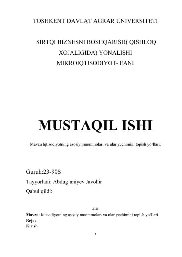 Iqtisodiyotning asosiy muommolari va ular yechimini topish yoʻllari