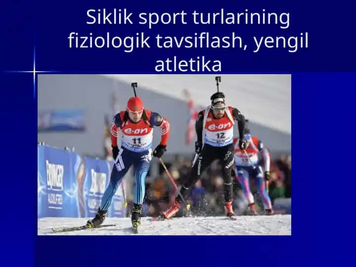 Siklik sport turlarining fiziologik tavsiflash, yengil atletika