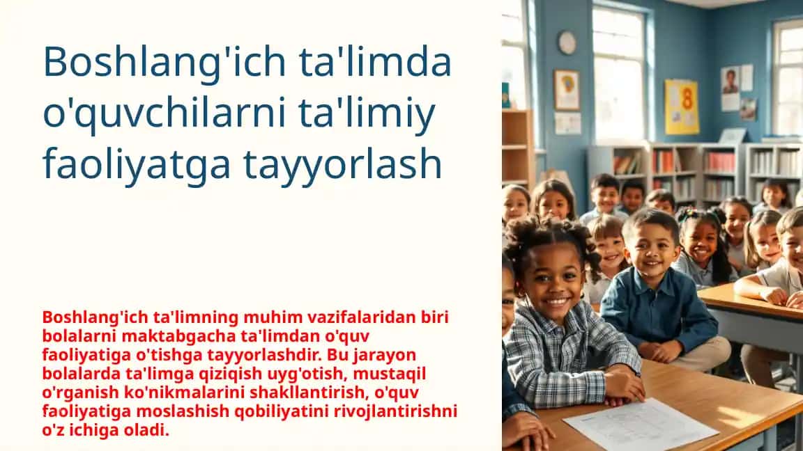 Boshlang'ich ta'limda o'quvchilarni ta'limiy faoliyatga tayyorlash