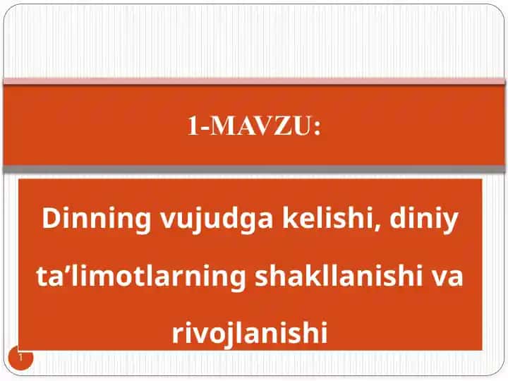 Dinning vujudga kelishi, diniy ta’limotlarning shakllanishi va rivojlanishi