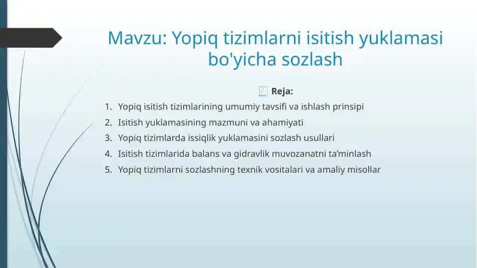 Yopiq tizimlarni isitish yuklamasi bo‘yicha sozlash – 6 slaydli taqdimot