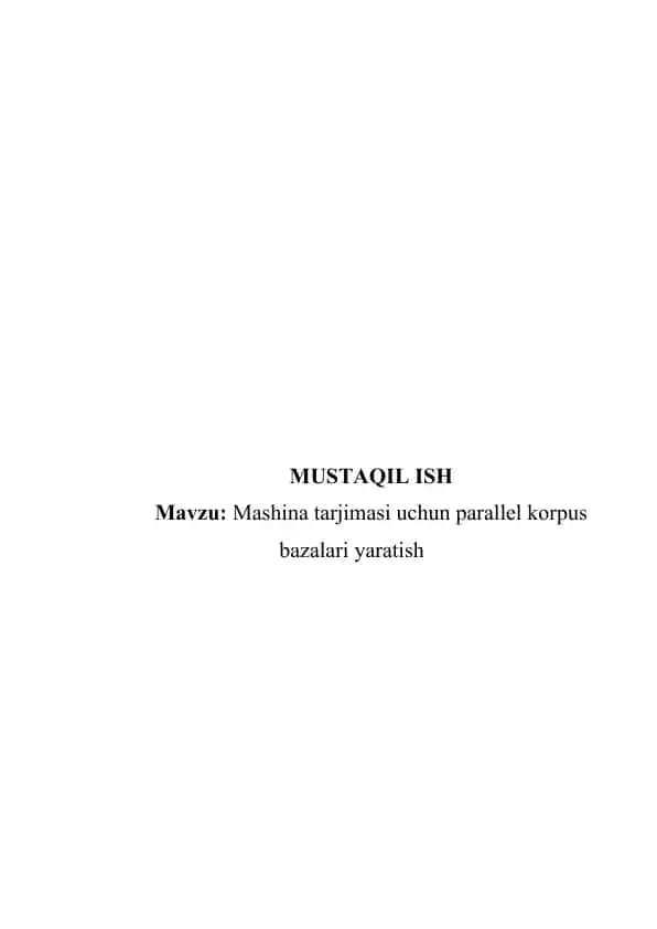 Mashina tarjimasi uchun parallel korpus bazalari yaratish