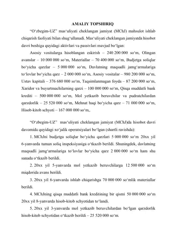 "Oʻzbegim-UZ" Masʻuliyati Cheklangan Jamiyat (MChJ) Mahsulot ishlab chiqarish faoliyati