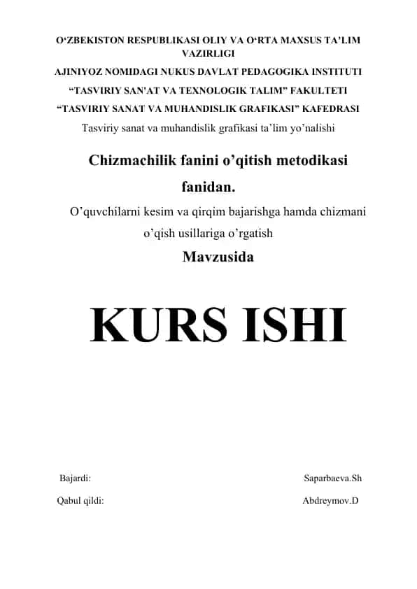 Chizmachilik fanini o’qitish metodikasi fanidan kurs ishi