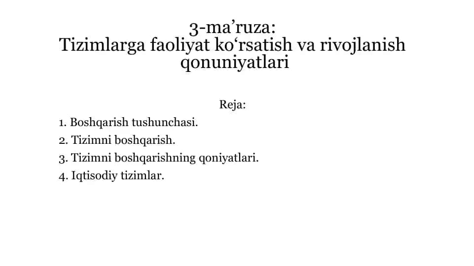 Tizimlarga faoliyat ko‘rsatish va rivojlanish qonuniyatları