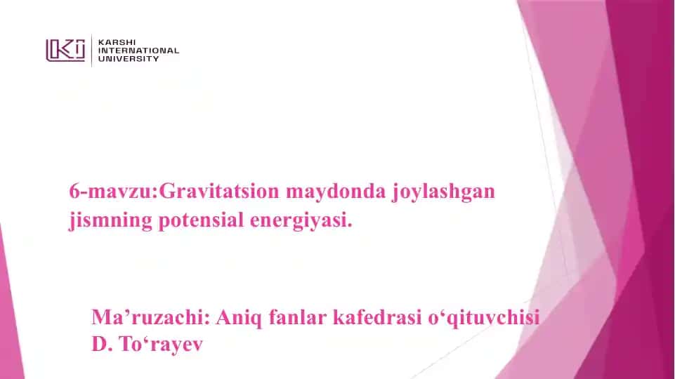 Gravitatsion maydonda joylashgan jismning potensial energiyasi