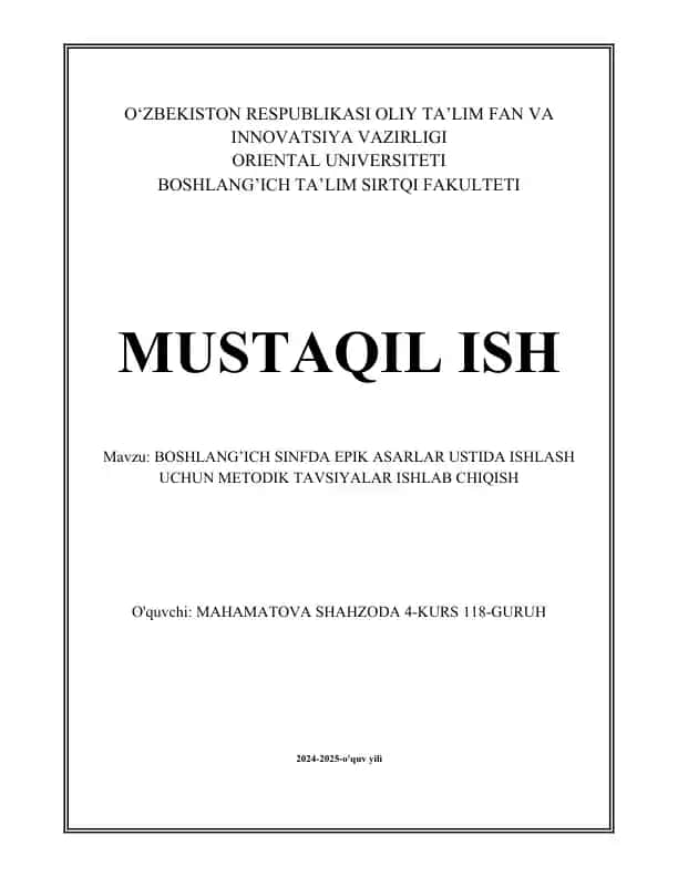 Boshiqich Sinflarda Epik Asarlar ustida Ishlash uchun Metodik Tavsiyalar