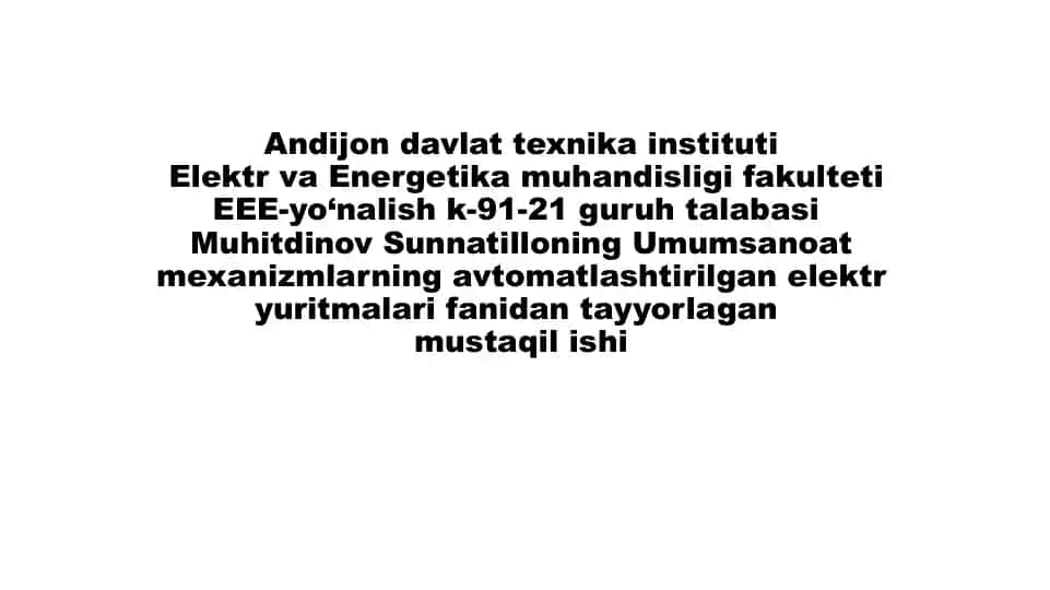 Metro eskalatorining elektr yuritmasi tuzilishi, ishlash prinsipi va tavsiflari