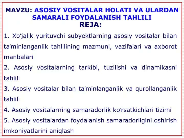 Asosiy vositalar holati va ulardan samarali foydalanish tahlili