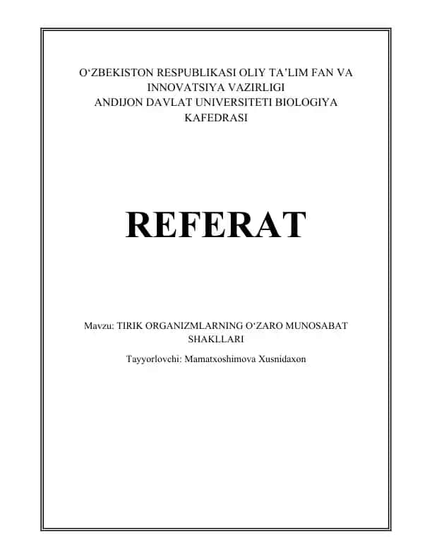 TIRIK ORGANIZMLARNING O‘ZARO MUNOSABAT SHAKLLARI