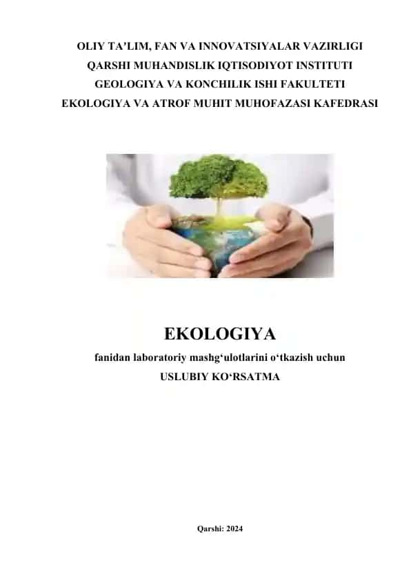 Ekologiya fanidan laboratoriy mashg‘ulotlarini o‘tkazish uchun uslubiy ko‘rsatma