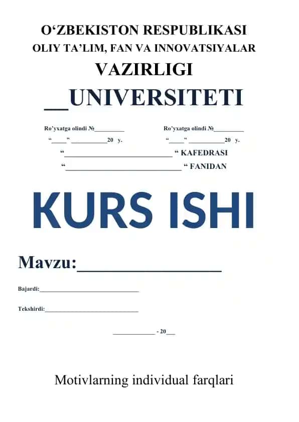 Kurs ishi - "Motivlarning individual farqlari"
