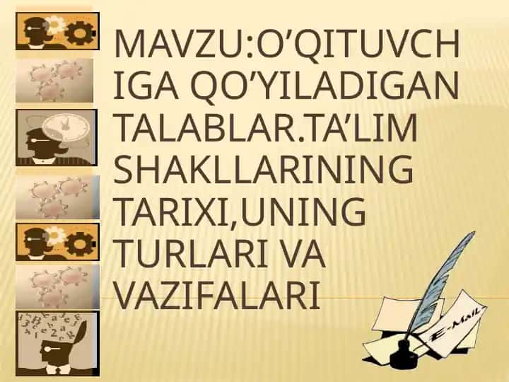O’qituvchiga qo’yiladigan talablar