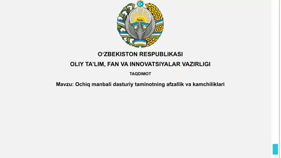 Ochiqmanbalidasturiytaminotningafzallikvakamchiliklari