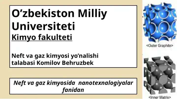Neft va gaz kimyosida nanotexnologiyalar fanidan