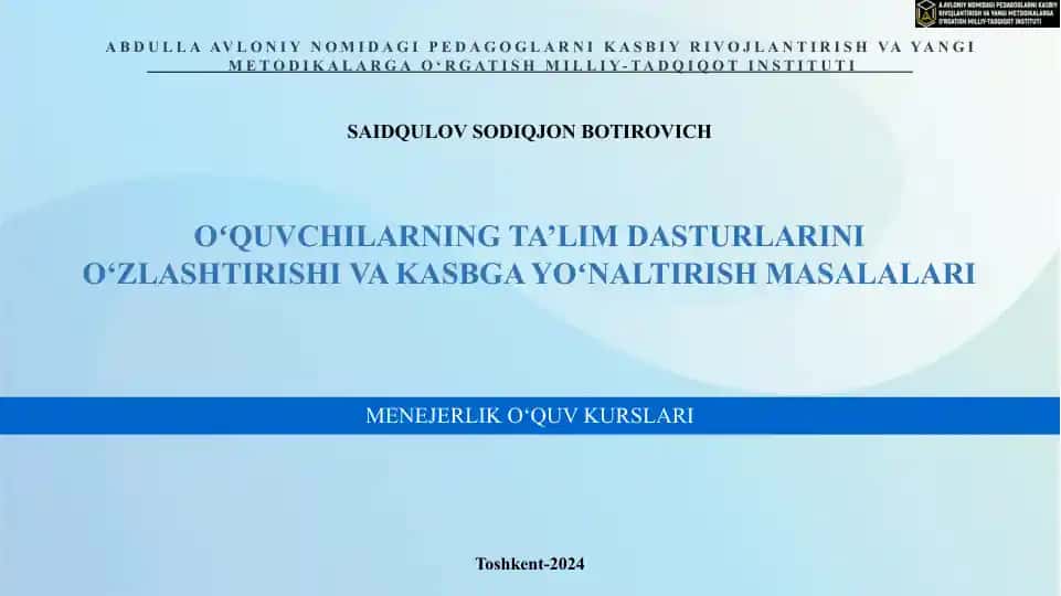 A.AVLONIY NOMIDAGI PEDAGOGLARNI KASBIY RIVOJLANTIRISH VA YANGI METODIKALARGA