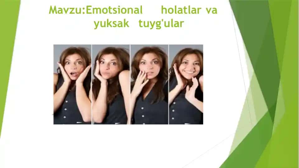 Emotsional holatlar va yuksak tuyg'ular