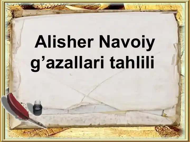 Alisher Navoiy g’azallari tahlili