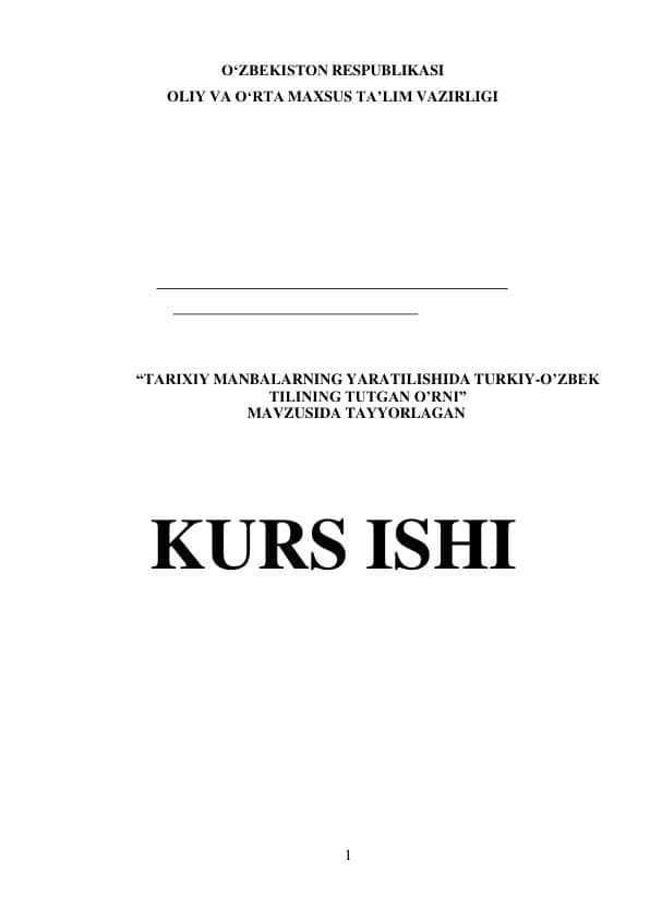 Tarixiy Manbalarning Yaratilishida Turk-O'zbek Tilining Tutgan O'rni