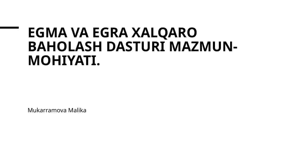 EGMA VA EGRA XALQARO BAHOLASH DASTURI